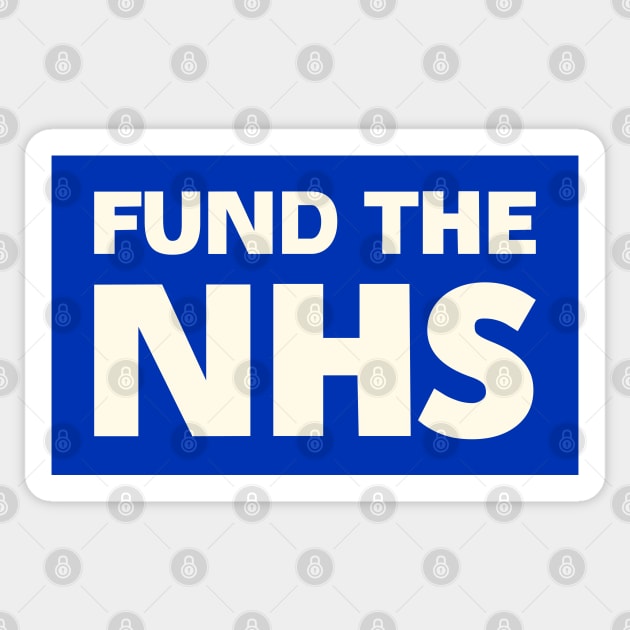 Fund The NHS - UK Politics Sticker by Football from the Left